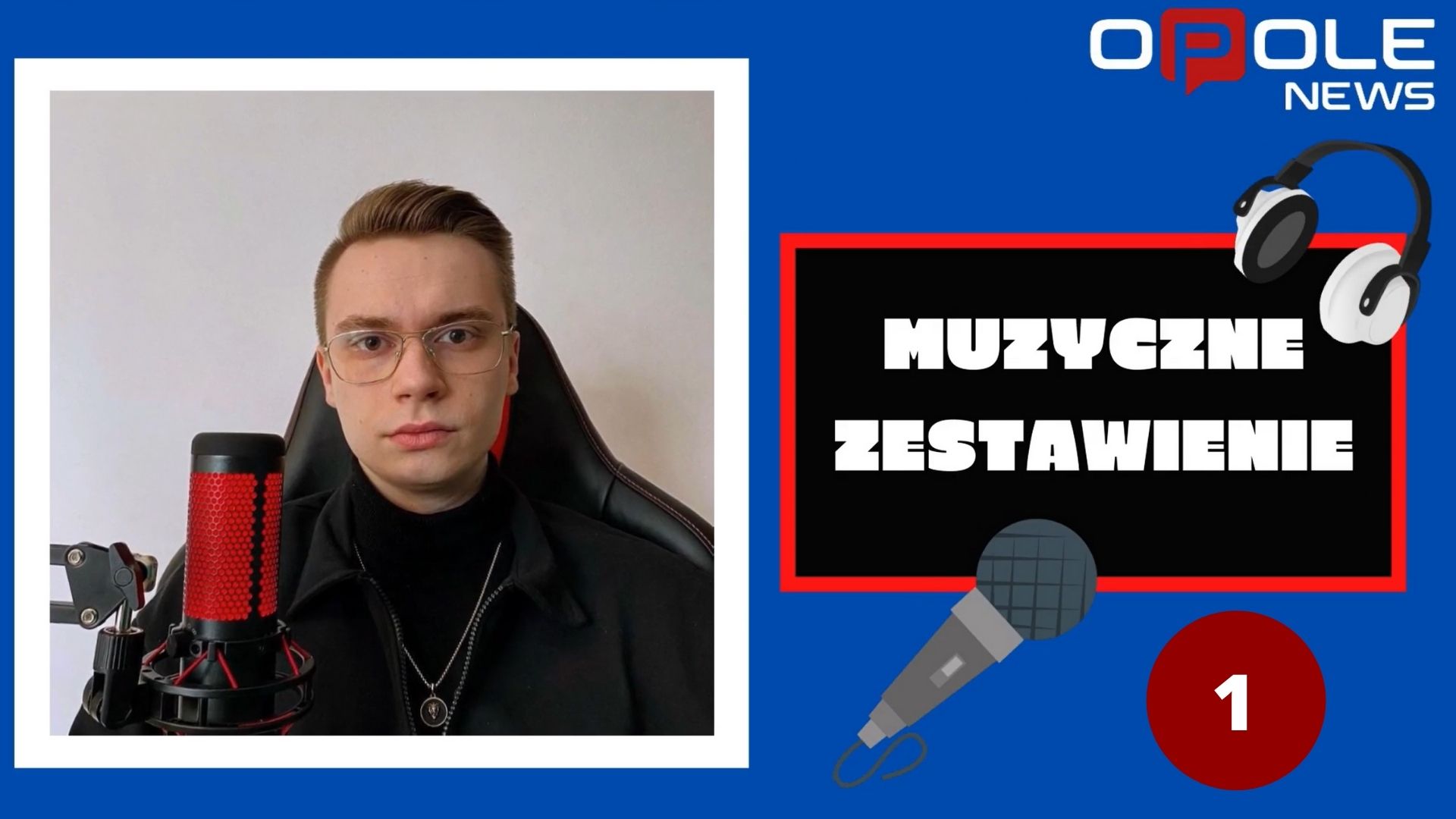 Muzyczne zestawienie Oskara Michalika. Odcinek 1